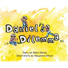 Daniel's Dilemma