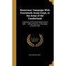 Rosecrans' Campaign With Fourteenth Army Corps, or the Army of the Cumberland: A Narrative of Personal Observations With ... Official Reports of the B