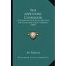 The Appledore Cookbook: Containing Practical Receipts for Plain and Rich Cooking (1880)