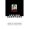 Loving Sabotage