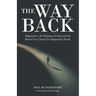 The Way Back: Repentance, the Presence of God, and the Revival the Church so Desperately Needs.