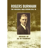 Rogers Burnham: The Original Man Behind Bill W.