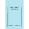 August Wilson's Two Trains Running