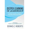Deeper Learning in Leadership: Helping College Students Find the Potential Within