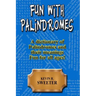 Fun with Palindromes - A Dictionary of Palindromes and Their Meanings