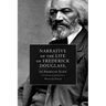 Narrative of the Life of Frederick Douglass, an American Slave