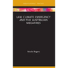 Law, Climate Emergency and the Australian Megafires
