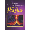 Rabbi Eliezer Berland on the Parsha