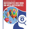 NEW MEXICO TEST PREP Mathematics Quiz Book NM-MSSA Mathematics Grade 4: Preparation for the NM-MSSA Math Assessments