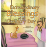 The Extraordinary Blessings of an Ordinary Day