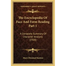 The Encyclopedia Of Face And Form Reading Part 1: A Complete Summary Of Character Analysis (1920)