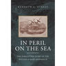 In Peril on the Sea: The Forgotten Story of the William & Mary Shipwreck