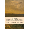 Across Mongolian Plains