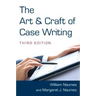 The Art and Craft of Case Writing