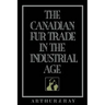 The Canadian Fur Trade in the Industrial Age
