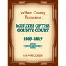 Wilson County, Tennessee Minutes of the County Court, 1809-1819