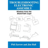 Troubleshooting Electronic Assembly: Wisdom from the BoardTalk Crypt