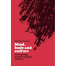 Mind, Body and Culture: Anthropology and the Biological Interface