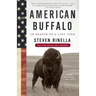 American Buffalo: In Search of a Lost Icon