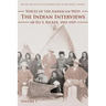 Voices of the American West, Volume 1: The Indian Interviews of Eli S. Ricker, 1903-1919