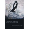 From Nothing: Poems