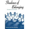 Shadows of Belonging