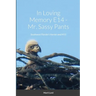 In Loving Memory E14 - Mr. Sassy Pants: Southwest Florida's Harriet and M15