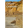 Ghost Canyon: A Fernando Lopez Santa Fe Mystery