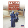 Kendo - Fundamentals and Waza to Win