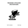 Trukese-English Dictionary: Memoirs, American Philosophical Society (Vol. 141)