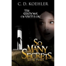 So Many Secrets: The Shadows of Virtulon Book Three