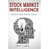 Stock Market Intelligence: Investing Made Easy
