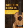 Ukulele for Beginners