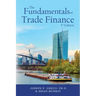 The Fundamentals of Trade Finance, 3rd Edition