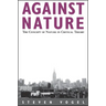 Against Nature: The Concept of Nature in Critical Theory