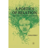 A Poetics of Relation: Caribbean Women Writing at the Millennium