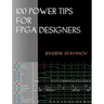 100 Power Tips For FPGA Designers