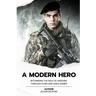A Modern Hero: Rethinking the role of heroism through films and video games