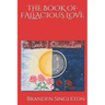 The Book of Fallacious Love