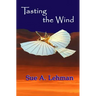 Tasting the Wind