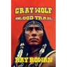 Gray Wolf - Blood Trail