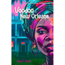 Voodoo in New Orleans