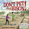 Don't Pet the Bison