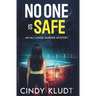 No One Is Safe: An MJ Lange Murder Mystery