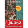 One Kiss for Christmas Large Print