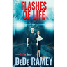 Flashes of Life