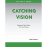 Catching Vision