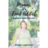 Memoir of a Food Addict: a surgical weight loss story