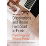 Dissertations and Theses from Start to Finish: Psychology and Related Fields