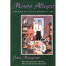Mount Allegro: A Memoir of Italian American Life